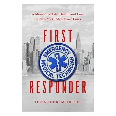 First Responder - Murphy, Jennifer