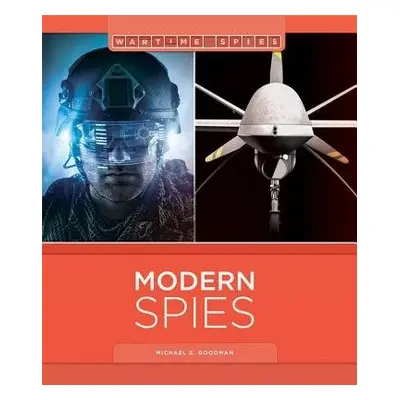 Modern Spies - Goodman, Michael E