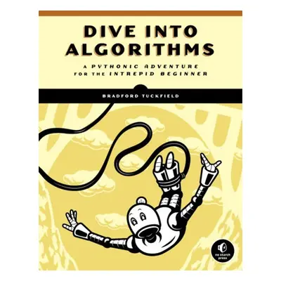 Dive Into Algorithms - Tuckfield, Bradford