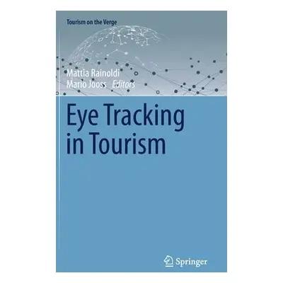 Eye Tracking in Tourism