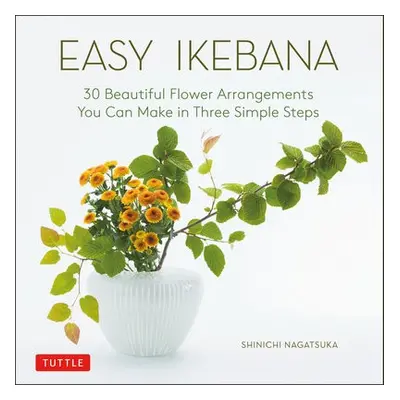 Easy Ikebana - Nagatsuka, Shinichi