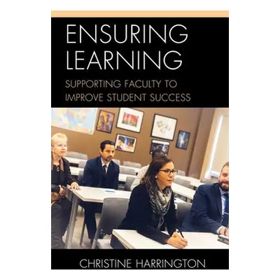 Ensuring Learning - Harrington, Christine