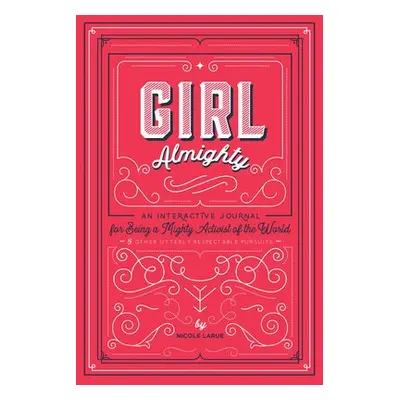 Girl Almighty - LaRue, Nicole