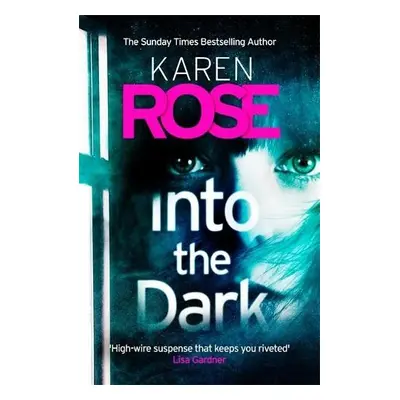 Into the Dark (The Cincinnati Series Book 5) - Rose, Karen