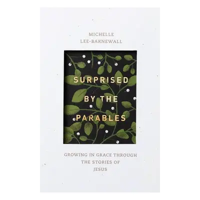 Surprised by the Parables - Barnewall, Michelle Lee