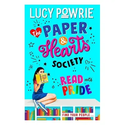 Paper a Hearts Society: Read with Pride - Powrie, Lucy