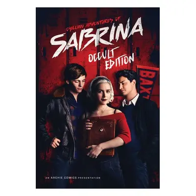 Chilling Adventures of Sabrina: Occult Edition - Aguirre-Sacasa, Roberto