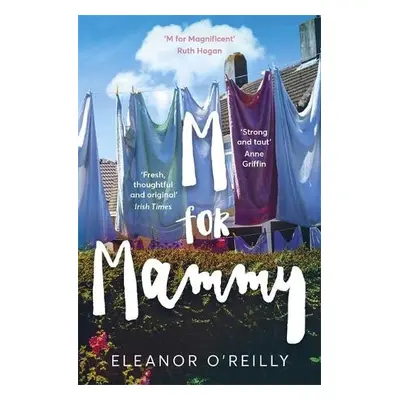 M for Mammy - OĂ˘€™Reilly, Eleanor