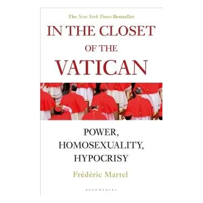 In the Closet of the Vatican - Martel, Frederic