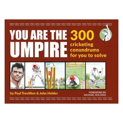 You Are the Umpire - Holder, John