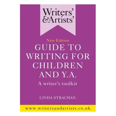 Writers' a Artists' Guide to Writing for Children and YA - Strachan, Ms Linda