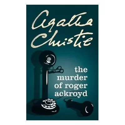 Murder of Roger Ackroyd - Christie, Agatha