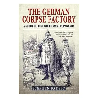 German Corpse Factory - Badsey, Stephen