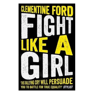 Fight Like A Girl - Ford, Clementine