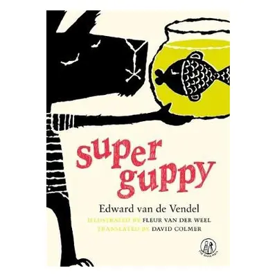 Super Guppy - van de Vendel, Edward