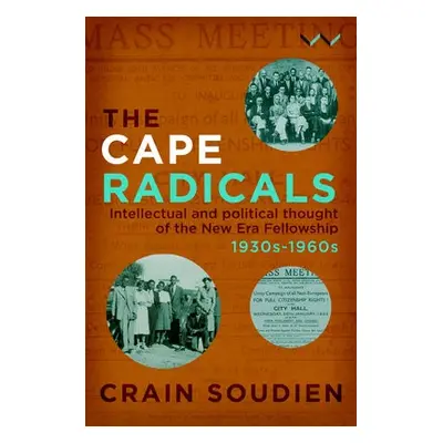 Cape Radicals - Soudien, Crain