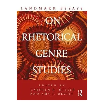 Landmark Essays on Rhetorical Genre Studies