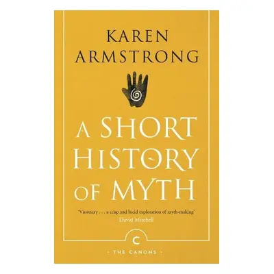 Short History Of Myth - Armstrong, Karen