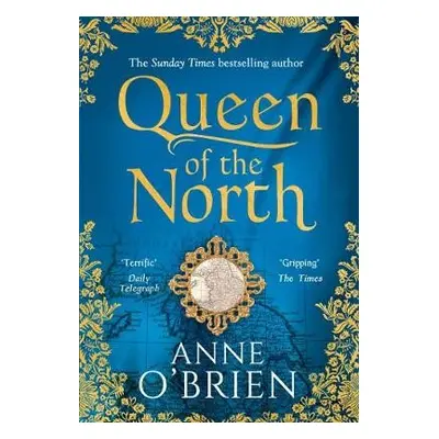 Queen of the North - O'Brien, Anne