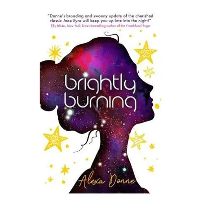 Brightly Burning - Donne, Alexa