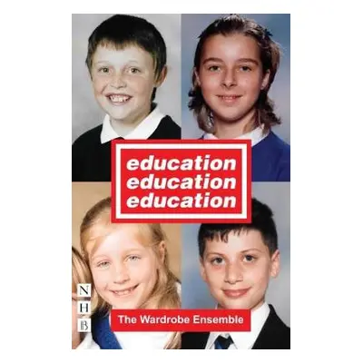 Education, Education, Education - The Wardrobe Ensemble