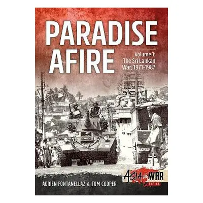 Paradise Afire, Volume 1 - Fontanellaz, Adrien a Cooper, Tom