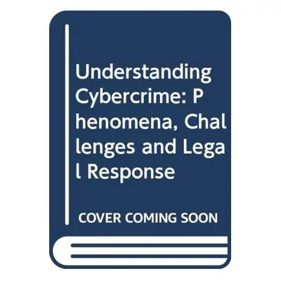 Understanding Cybercrime