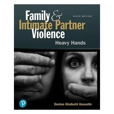 Family and Intimate Partner Violence - Gosselin, Denise