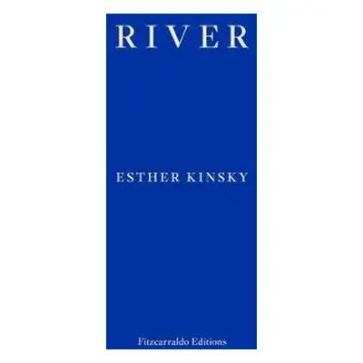 River - Kinsky, Esther