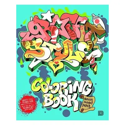 Graffiti Style Coloring Book - Almqvist, Bjorn a Lindblad, Tobias Barenthin