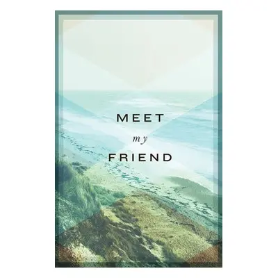 Meet My Friend (Pack of 25) - Spck