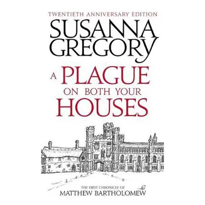 Plague On Both Your Houses - Gregory, Susanna