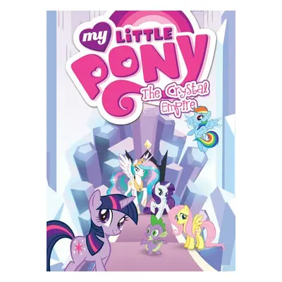 My Little Pony: The Crystal Empire - McCarthy, Meghan