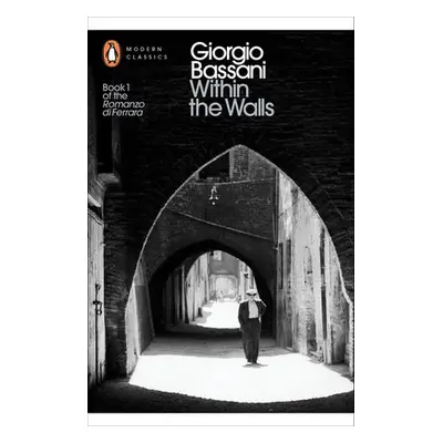 Within the Walls - Bassani, Giorgio