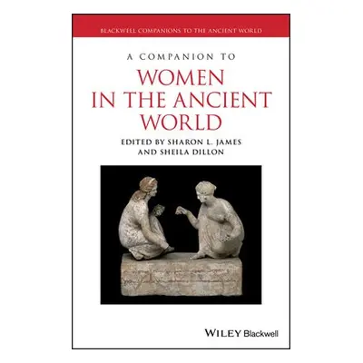 Companion to Women in the Ancient World