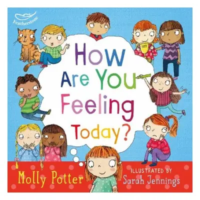 How Are You Feeling Today? - Potter, Molly