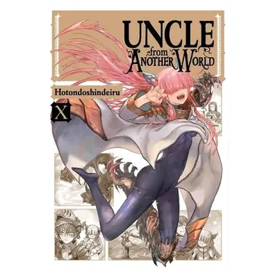 Uncle from Another World, Vol. 10 - Hotondoshindeiru