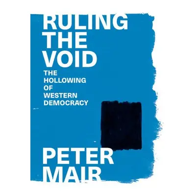 Ruling the Void - Mair, Peter