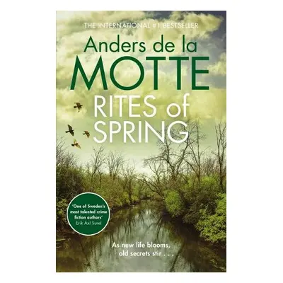 Rites of Spring - Motte, Anders de la