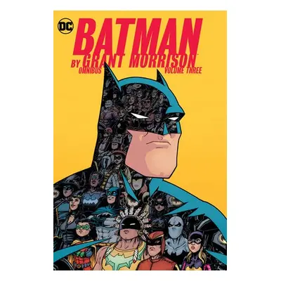 Batman by Grant Morrison Omnibus Volume 3 - Morrison, Grant