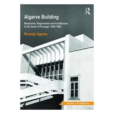 Algarve Building - Agarez, Ricardo