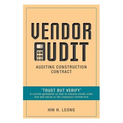 Vendor Audit - Auditing Construction Contract - Leong, Hin H