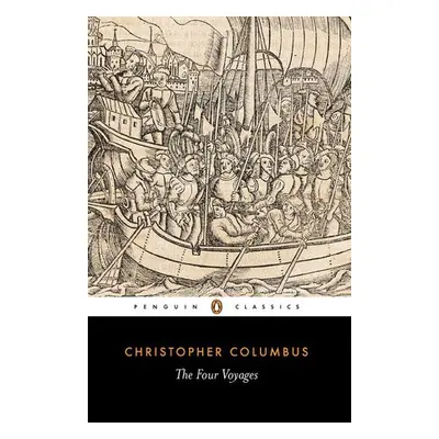 Four Voyages of Christopher Columbus - Columbus, Christopher