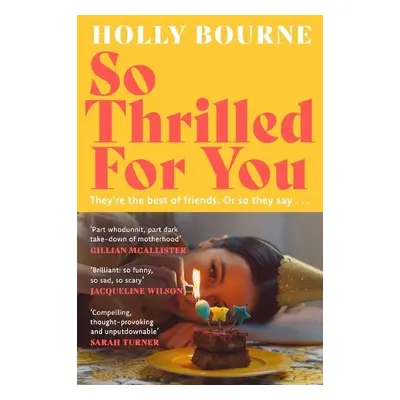 So Thrilled For You - Bourne, Holly