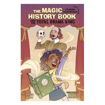 Magic History Book and the Total Drama King - Scott, Steven