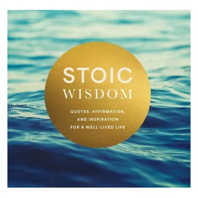 Stoic Wisdom - Editors of Chartwell Books