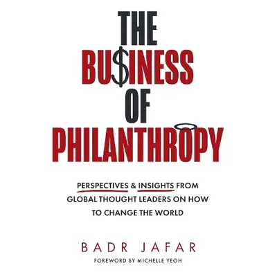 Business of Philanthropy - Jafar, Badr