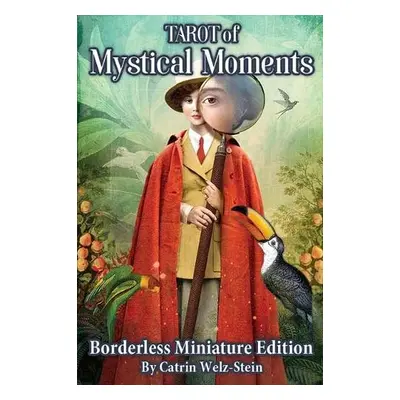 Tarot of Mystical Moments Borderless Miniature Edition - WelzStein, Catrin