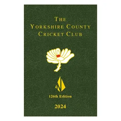 Yorkshire County Cricket Yearbook 2024 - County Cricket Club, Yorkshire