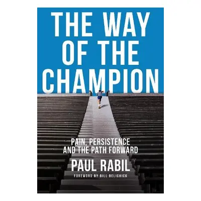 Way of the Champion - Rabil, Paul